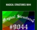 Magical Structures 9044 – Richard