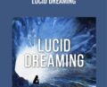 Lucid Dreaming – Maitreya