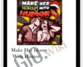 Make Her Horny with Humor – Bobby Rio and Rob Judge