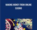 Making Money – Online Casino
