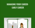 Managing Your Career: Early Career – Valerie Sutton