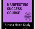Manifesting Success – Serge Kahili King
