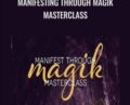 Manifesting Through Magik Masterclass – Lisa Vaz