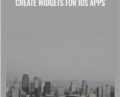 Create Widgets for iOS Apps – Manoel Franklin