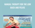 Manual Therapy for the Low Back and Pelvis – Joseph Muscolino
