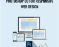 Photoshop CC for Responsive Web Design – Marc Rogall