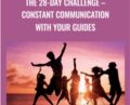 The 28-Day Challenge -Constant Communication with your Guides – Marilyn Alauria