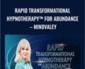 Rapid Transformational Hypnotherapy™ For Abundance-MindValey – Marisa Peer