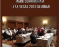 Las Vegas 2013 Seminar – Mark Cunningham