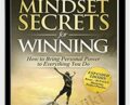 Mindset Secrets for Winning: How to Bring Personal Power to Everything You Do – Mark Minervini