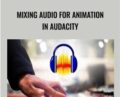 Mixing Audio for Animation in Audacity – Mark