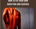 How to fix your own back pain and sciatica – Mark Perren-Jones