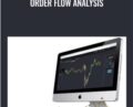 Order Flow Analysis – Mark Stone