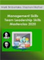 Mark Timberlake, Stephen Mather – Management Skills: Team Leadership Skills Masterclas 2020