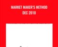 Market Makers Method Dec 2010 – Steve Mauro
