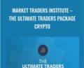 Market Traders Institute-The Ultimate Traders Package Crypto – Jared Martinez