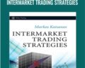 Intermarket Trading Strategies – Markos Katsanos