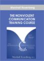 Marshall Rosenberg – THE NONVIOLENT COMMUNICATION TRAINING COURSE