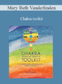 Mary Beth Vanderlinden – Chakra toolkit