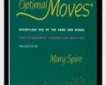 Optimal Moves Effortless Use of the Arms and Hands Vol I – Mary Spire