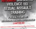 Massachusetts Required Domestic Violence and Sexual Assault Training for Healthcare and Behavioral Health Professionals (Chapter 260) *Pre-Order* – Meredith J. Scannell
