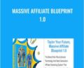 Massive Affiliate Blueprint 1.0 – James Neville-Taylor