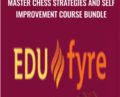 Master Chess Strategies and Self Improvement course Bundle – Edufyre