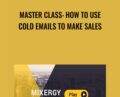 Master Class: How To Use Cold Emails To Make Sales – Bryan Kreuzberger