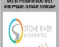 Master Python Interactively With PyGame: Ultimate Bootcamp – Stone River eLearning
