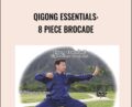 Qigong Essentials: 8 Piece Brocade – Master Tsao