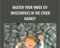 Master your Index ETF investments in the stock market – Financial Hints