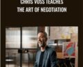Chris Voss Teaches the Art of Negotiation – MasterClass