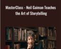 MasterClass-Neil Gaiman Teaches the Art of Storytelling – Neil Gaiman
