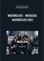 Masterclass-Metallica Masterclass 2021 – Masterclass