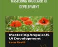 Mastering AngularJS UI Development – Packt Publishing