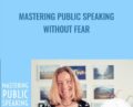 Mastering Public Speaking Without Fear – Fiona Cutts