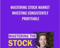 Mastering Stock Market Investing Consistently Profitable – David Eaves