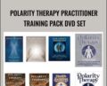 Polarity Therapy Practitioner Training Pack DVD Set – Masterworks International