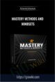 Mastery Methods and Mindsets – Themodernman