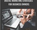 Digital Marketing Strategies for Business Owners – Matt Bernstein