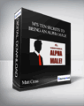 Matt Cross – M’s Ten Secrets To Being An Alpha Male