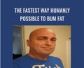 The Fastest Way Humanly Possible to Bum Fat – Matt Furey
