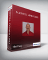 Matt Furey – Magnetic Mind Power