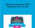 Matthew Wood ward PBN Specialist Cert Course – Matthew Wood