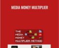 Media Money Multiplier – Matt Larson