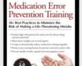 Medication Error Prevention Training: 30+ Best Practices to Minimize the Risk of Making a Life-Threatening Mistake – Rachel Cartwright-Vanzant