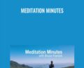 Meditation Minutes – Bruce Frantzis