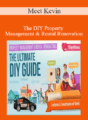 Meet Kevin – The DIY Property Management & Rental Renovation