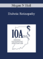 Megan N Heil – Diabetic Retinopathy