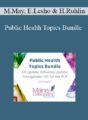 Meghan May, Emil Lesho, Hannah Ruhlin – Public Health Topics Bundle: STI Update, Influenza Update, Transgender 101 for the PCP